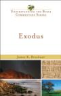 Exodus (Understanding the Bible Commentary Series) - eBook