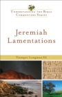 Jeremiah, Lamentations (Understanding the Bible Commentary Series) - eBook