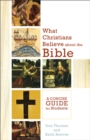 What Christians Believe about the Bible : A Concise Guide for Students - eBook