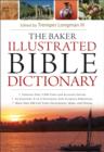 The Baker Illustrated Bible Dictionary - eBook