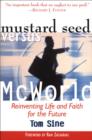 Mustard Seed vs. McWorld : Reinventing Life and Faith for the Future - eBook