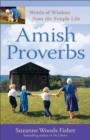 Amish Proverbs : Words of Wisdom from the Simple Life - eBook