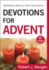 Devotions for Advent (Ebook Shorts) : Meditations Based on Best-Loved Hymns - eBook