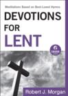 Devotions for Lent (Ebook Shorts) : Meditations Based on Best-Loved Hymns - eBook