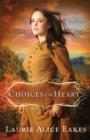 Choices of the Heart (The Midwives Book #3) : A Novel - eBook
