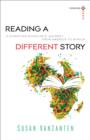 Reading a Different Story (Turning South: Christian Scholars in an Age of World Christianity) : A Christian Scholar's Journey from America to Africa - eBook