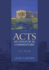 Acts: An Exegetical Commentary : Volume 3 : 15:1-23:35 - eBook