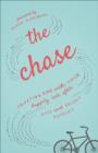 The Chase : Trusting God with Your Happily Ever After - eBook