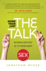 More Than Just the Talk : Becoming Your Kids' Go-To Person About Sex - eBook