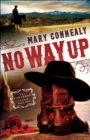 No Way Up (The Cimarron Legacy Book #1) - eBook