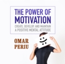 The Power of Motivation - eAudiobook