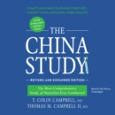 The China Study, Revised and Expanded Edition - eAudiobook