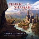 Penric and the Shaman - eAudiobook