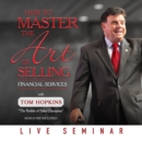 How to Master the Art of Selling Financial Services - eAudiobook