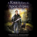 A Kiss Before the Apocalypse : A Remy Chandler Novel - eAudiobook