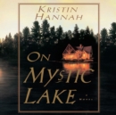 On Mystic Lake : A Novel - eAudiobook