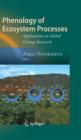 Phenology of Ecosystem Processes : Applications in Global Change Research - eBook