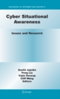 Cyber Situational Awareness : Issues and Research - eBook