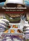 The Astronaut's Cookbook : Tales, Recipes, and More - Book