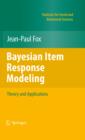 Bayesian Item Response Modeling : Theory and Applications - eBook