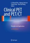 Clinical PET and PET/CT : Principles and Applications - Book