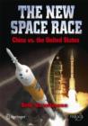 The New Space Race: China vs. USA - Book