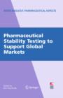Pharmaceutical Stability Testing to Support Global Markets - eBook