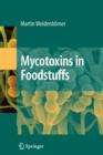 Mycotoxins in Foodstuffs - Book