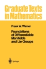 Foundations of Differentiable Manifolds and Lie Groups - Book