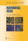 Mathematical Vistas : From a Room with Many Windows - Book
