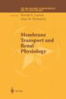 Membrane Transport and Renal Physiology - Book