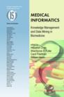 Medical Informatics : Knowledge Management and Data Mining in Biomedicine - Book