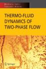Thermo-fluid Dynamics of Two-Phase Flow - Book