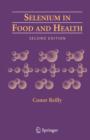 Selenium in Food and Health - Book