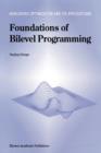 Foundations of Bilevel Programming - Book