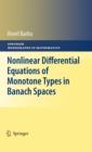 Nonlinear Differential Equations of Monotone Types in Banach Spaces - eBook