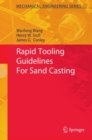 Rapid Tooling Guidelines For Sand Casting - eBook