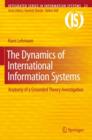 The Dynamics of International Information Systems : Anatomy of a Grounded Theory Investigation - eBook