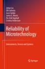 Reliability of Microtechnology : Interconnects, Devices and Systems - eBook