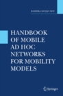 Handbook of Mobile Ad Hoc Networks for Mobility Models - eBook