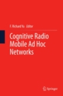 Cognitive Radio Mobile Ad Hoc Networks - eBook