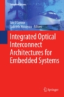 Integrated Optical Interconnect Architectures for Embedded Systems - eBook