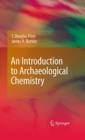 An Introduction to Archaeological Chemistry - eBook