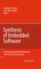 Synthesis of Embedded Software : Frameworks and Methodologies for Correctness by Construction - eBook