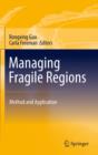 Managing Fragile Regions : Method and Application - eBook
