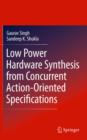 Low Power Hardware Synthesis from Concurrent Action-Oriented Specifications - eBook