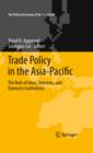 Trade Policy in the Asia-Pacific : The Role of Ideas, Interests, and Domestic Institutions - eBook