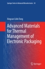Advanced Materials for Thermal Management of Electronic Packaging - eBook