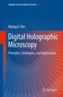 Digital Holographic Microscopy : Principles, Techniques, and Applications - eBook