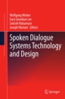 Spoken Dialogue Systems Technology and Design - eBook